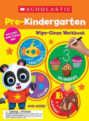 Scholastic Pre-K Wipe-Clean Workbook by Scholastic Teaching Resources BOOK book