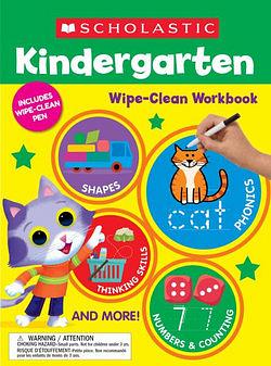 Kindergarten Wipe-Clean Workbook by Scholastic Teaching Resources BOOK book