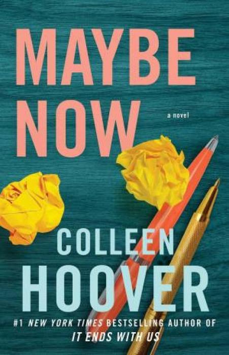 Maybe Now by Colleen Hoover Paperback book