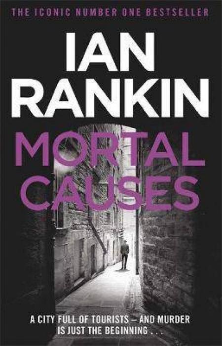 Rebus 06: Mortal Causes by Ian Rankin Paperback book