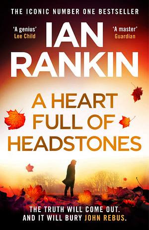 A Heart Full Of Headstones by Ian Rankin Paperback book