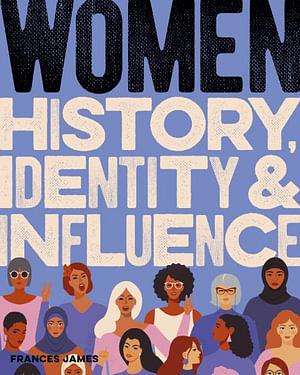 Women History, Identity & Influence by Julia Morris BOOK book