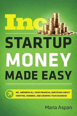 Startup Money Made Easy by Maria Aspan BOOK book