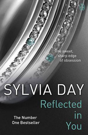 Reflected in You by Sylvia Day Paperback book
