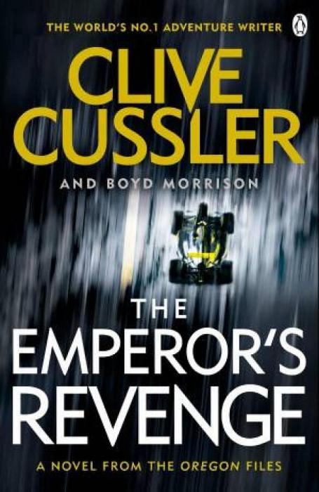 The Emperor's Revenge by Boyd Morrison & Clive Cussler Paperback book