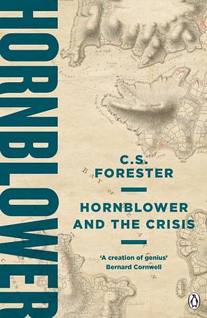 Hornblower And The Crisis by C.S. Forester Paperback book
