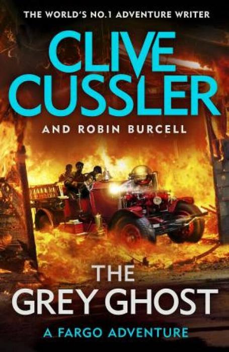 The Grey Ghost by Robin Burcell & Clive Cussler Paperback book