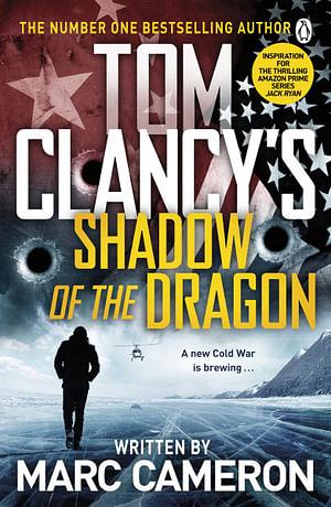 Tom Clancy's Shadow Of The Dragon by Marc Cameron Paperback book