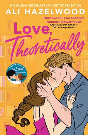 Love Theoretically by Ali Hazelwood Paperback book