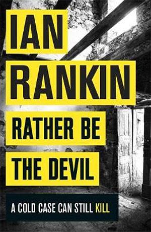 Rather Be The Devil by Ian Rankin Paperback book