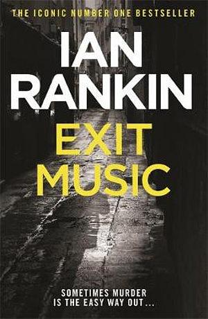 Exit Music by Ian Rankin Paperback book