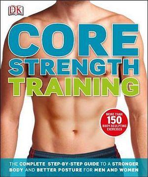 Core Strength Training by Various Paperback book