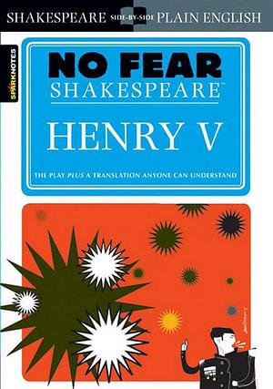No Fear Shakespeare: Henry V by SparkNotes & SparkNotes Paperback book