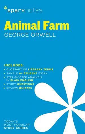 Animal Farm SparkNotes Literature Guide by Sparknotes BOOK book