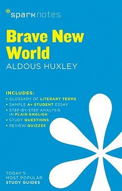 Brave New World SparkNotes Literature Guide: Volume 19 by SparkNotes BOOK book