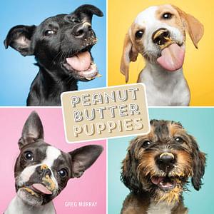 Peanut Butter Puppies by Greg Murray BOOK book