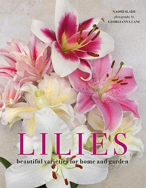 Lilies by Naomi Slade BOOK book