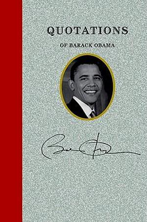 Quotations of Barack Obama by Barack Obama Hardcover book