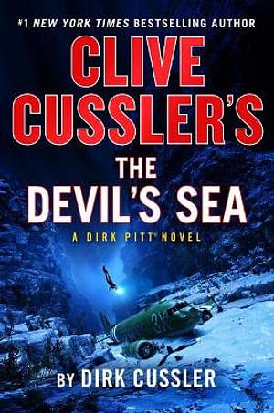 Clive Cussler's the Devil's Sea: A Dirk Pitt(r) Novel by Dirk Cussler BOOK book