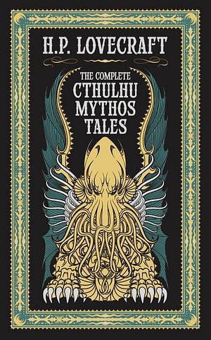 Sterling Leatherbound Classics: Complete Cthulhu Mythos Tales by H P Lovecraft Hardcover book