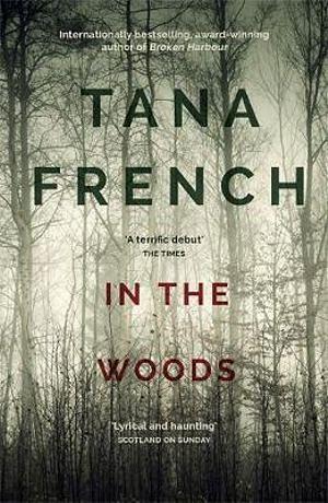 In The Woods by Tana French Paperback book