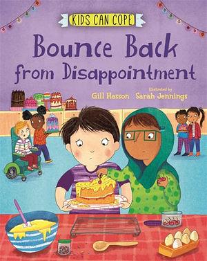 Bounce Back from Disappointment by Gill Hasson BOOK book