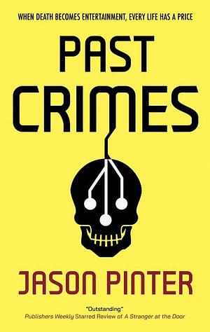 Past Crimes by Jason Pinter BOOK book