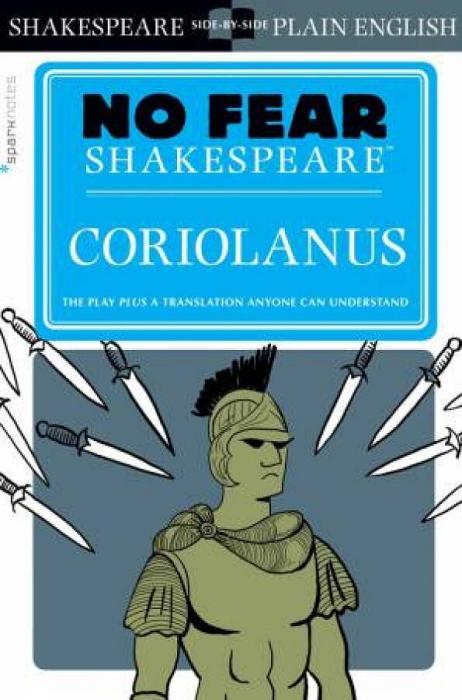 No Fear Shakespeare: Coriolanus by Notes Spark Paperback book