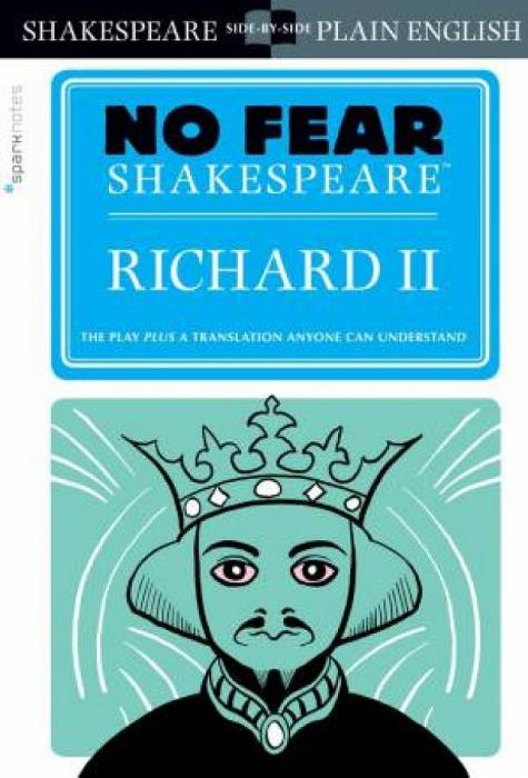 No Fear Shakespeare: Richard II by Notes Spark Paperback book