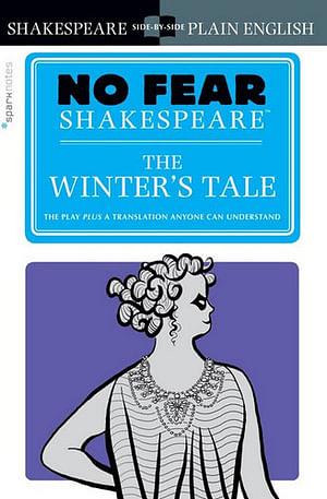No Fear Shakespeare: The Winter's Tale by Notes Spark Paperback book