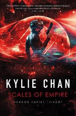 Scales of Empire by Kylie Chan Paperback book