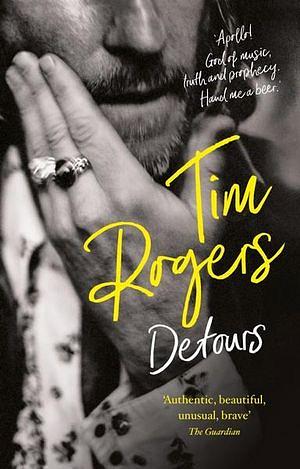 Detours by Tim Rogers Paperback book