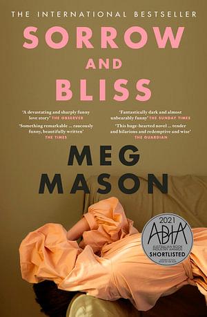 Sorrow and Bliss by Meg Mason Paperback book