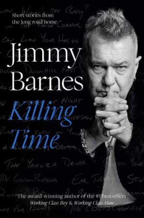 Killing Time by Jimmy Barnes Hardcover book