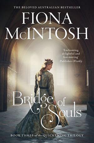 Bridge Of Souls by Fiona McIntosh Paperback book