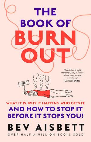 The Book Of Burnout by Bev Aisbett Paperback book