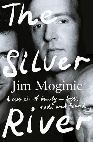 The Silver River by Jim Moginie Paperback book