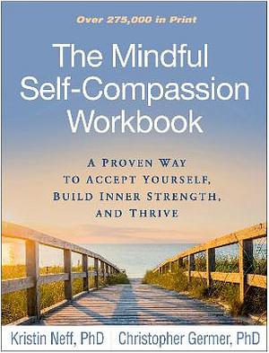 The Mindful Self-Compassion Workbook by Kristin Neff BOOK book