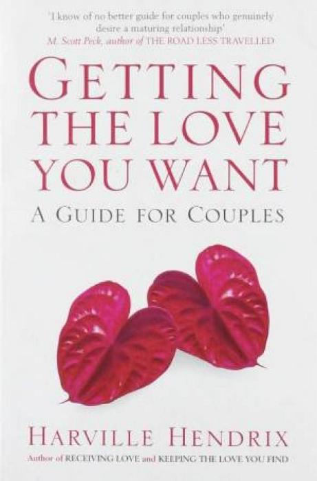 Getting The Love You Want by Harville Hendrix Paperback book