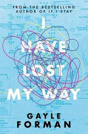I Have Lost My Way by Gayle Forman Paperback book