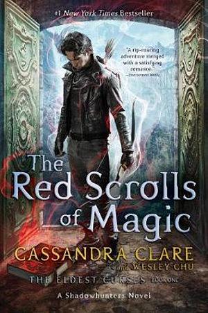 The Red Scrolls Of Magic by Wesley Chu & Cassandra Clare Paperback book