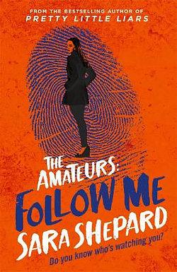 Follow Me (Amateurs 2) by Sara Shepard BOOK book