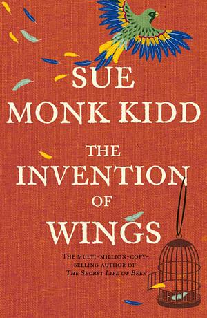 The Invention of Wings by Sue Monk Kidd Paperback book