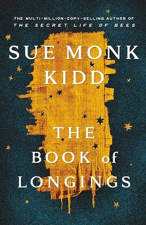 The Book Of Longings by Sue Monk Kidd Paperback book