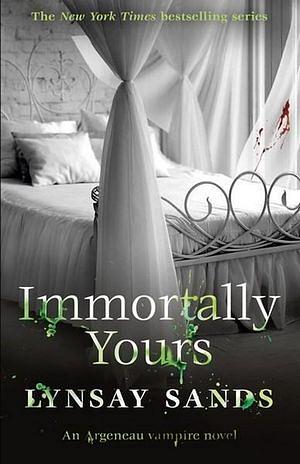 Immortally Yours by Lynsay Sands Paperback book