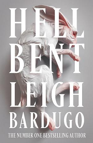Hell Bent by Leigh Bardugo Paperback book