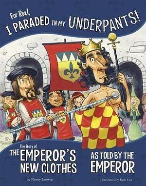 For Real, I Paraded in My Underpants! by Nancy Loewen BOOK book