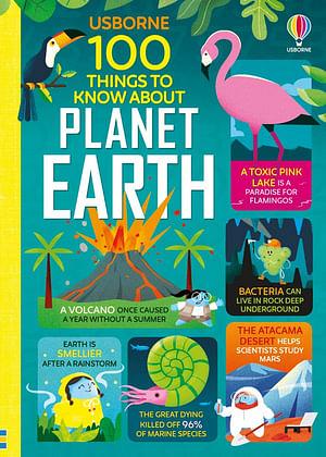 100 Things to Know About Planet Earth by Jerome Martin & Alice James Hardcover book