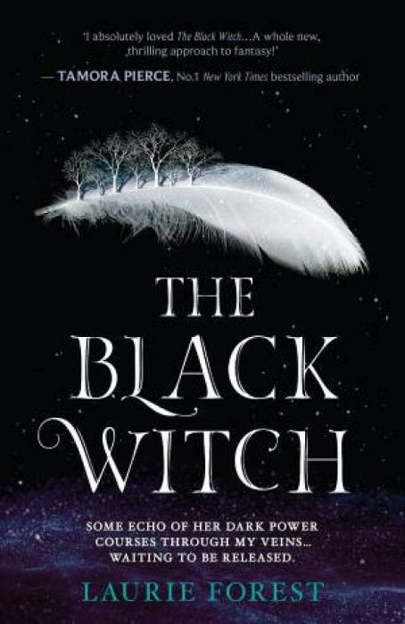 Black Witch Chronicles 01: The Black Witch by Laurie Forest Paperback book