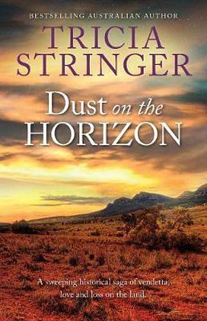 Dust On The Horizon by Tricia Stringer Paperback book